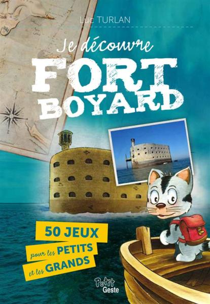 Fort boyard produit derive 2014 couverture je decouvre fort boyard