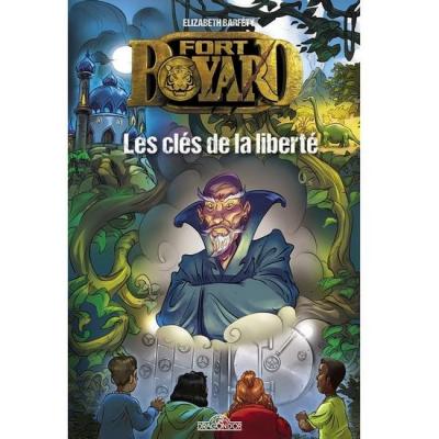 Fort Boyard, les clés de la liberté - Tome 2 (Les Livres du Dragons d'or)